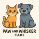 Paw and Whisker Care